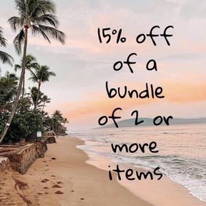 15% off of 2 or more items in a bundle!